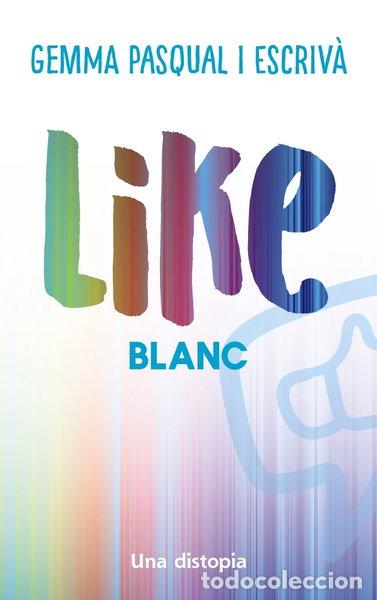 Libros: Like. Blanc- 9788448951740