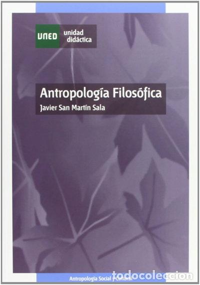 Libros: Antropolog&iacute;a filos&oacute;fica- 9788436251647