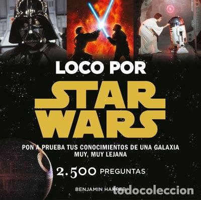 Libros: Loco por Star Wars- 9788445002636