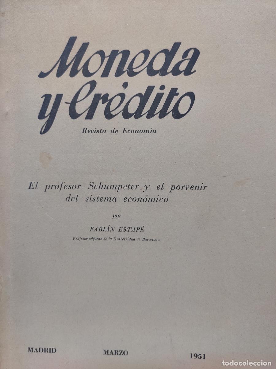 Libros: EL PROFESOR SCHUMPETER Y EL PORVENIR DEL SISTEMA ECON&Oacute;MICO. - Fabi&aacute;n Estap&eacute;.