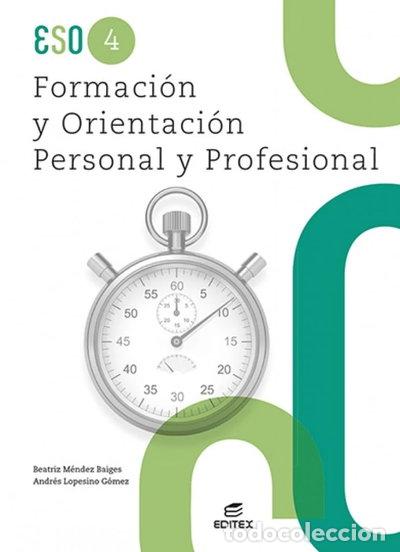 B&uuml;cher: Formaci&oacute;n y orientaci&oacute;n personal y profesional 4&ordm; ESO- 9788411344852