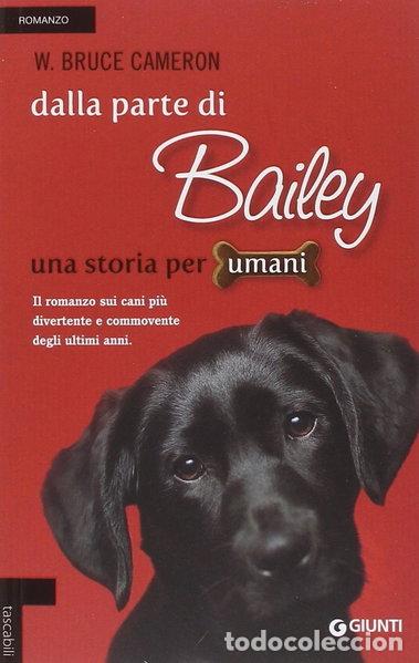 B&uuml;cher: Dalla parte di Bailey- 9788809798144