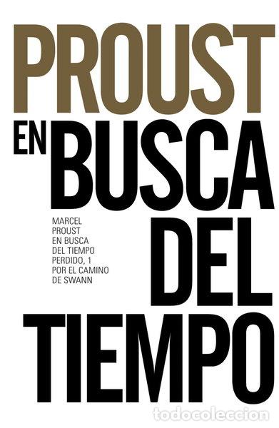 books: En busca del tiempo perdido, 1. Por el camino de Swann- 9788491042556