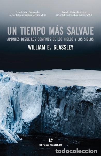 B&uuml;cher: Un tiempo m&aacute;s salvaje- 9788417800543
