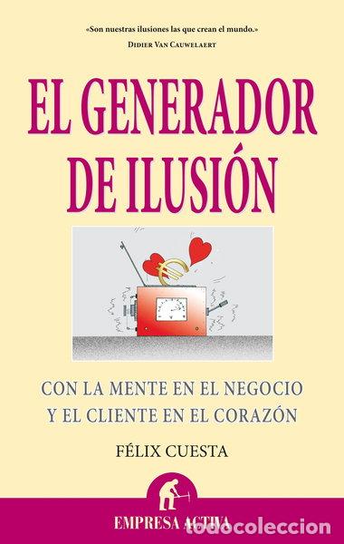 Libros: El generador de ilusi&oacute;n- 9788492452484