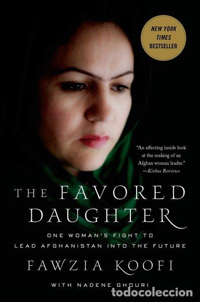 Libros: The Favored Daughter: One Woman's Fight to Lead Afghanistan into the Future- 9780230342026