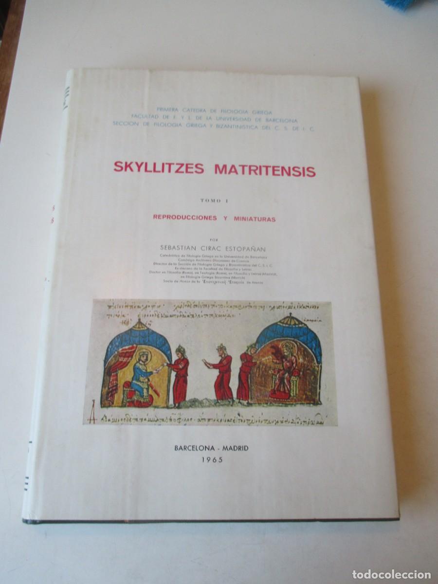 Libros: SKYLLITZES MATRITENSIS Tomo I Reproducciones y miniaturas W41592