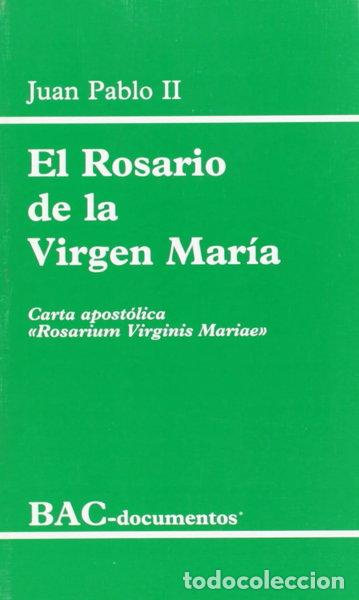 Libri di seconda mano: El Rosario de la Virgen Mar&iacute;a- 9788479146207