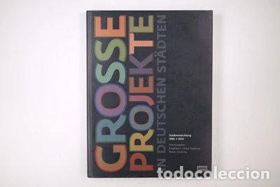 Libros: Gro&szlig;e Projekte in deutschen St&auml;dten: Stadtentwicklung 1990 &ndash; 2010- 9783868590418