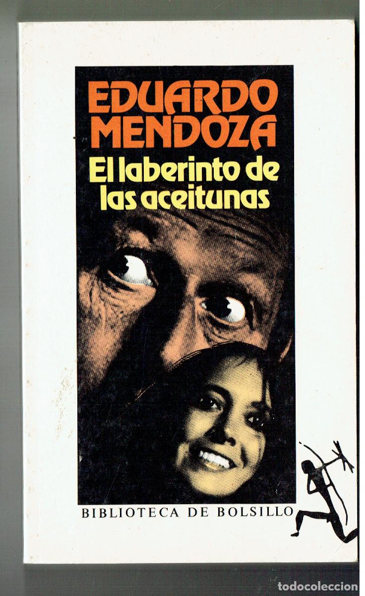 Livres: EL LABERINTO DE LAS ACEITUNAS. EDUARDO MENDOZA. SEIX BARRAL. 1992.(ST/PR5)