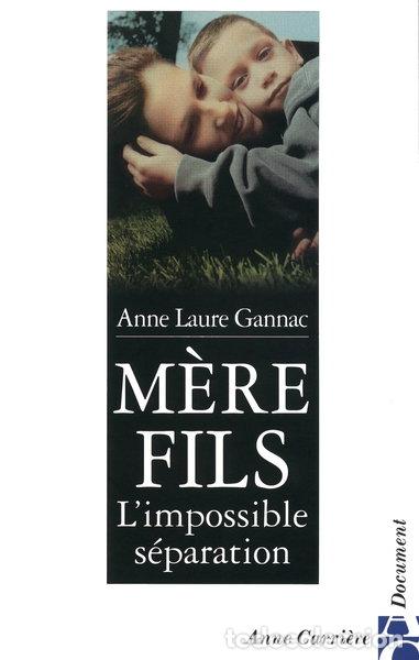 Libros: M&egrave;re-fils : L'impossible s&eacute;paration- 9782843372704