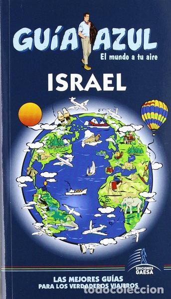 Libros: Gu&iacute;a Azul Israel- 9788480238649