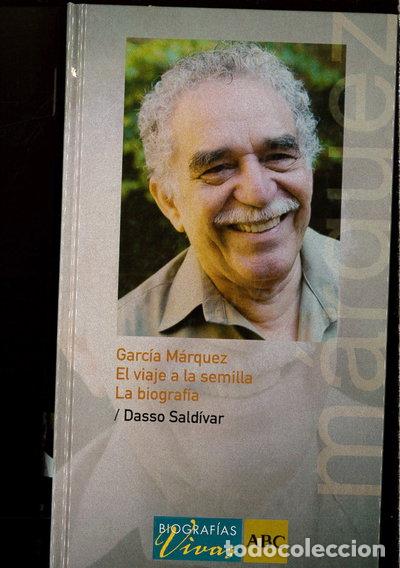 Libros: Garc&iacute;a M&aacute;rquez. El viaje a la semilla. La biograf&iacute;a- 9788441320642