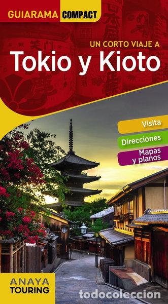 Libros: Tokio y Kioto- 9788491581161