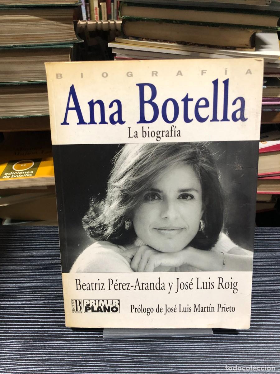 books: Ana Botella: La biograf&iacute;a Beatriz P&eacute;rez-Aranda y Jos&eacute; Luis Roig (B Ediciones)