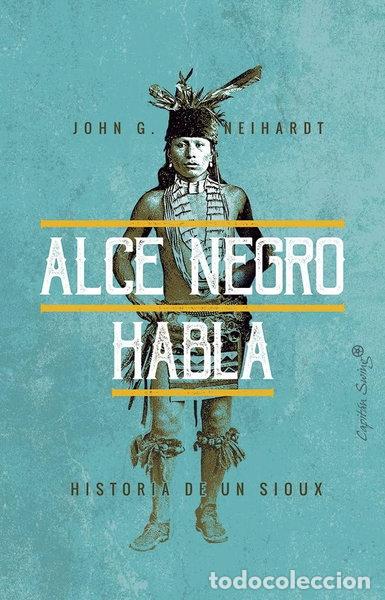 Libros: Alce Negro habla- 9788494871047