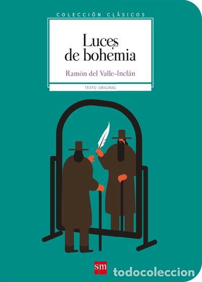 Libros: Luces de bohemia- 9788467592078