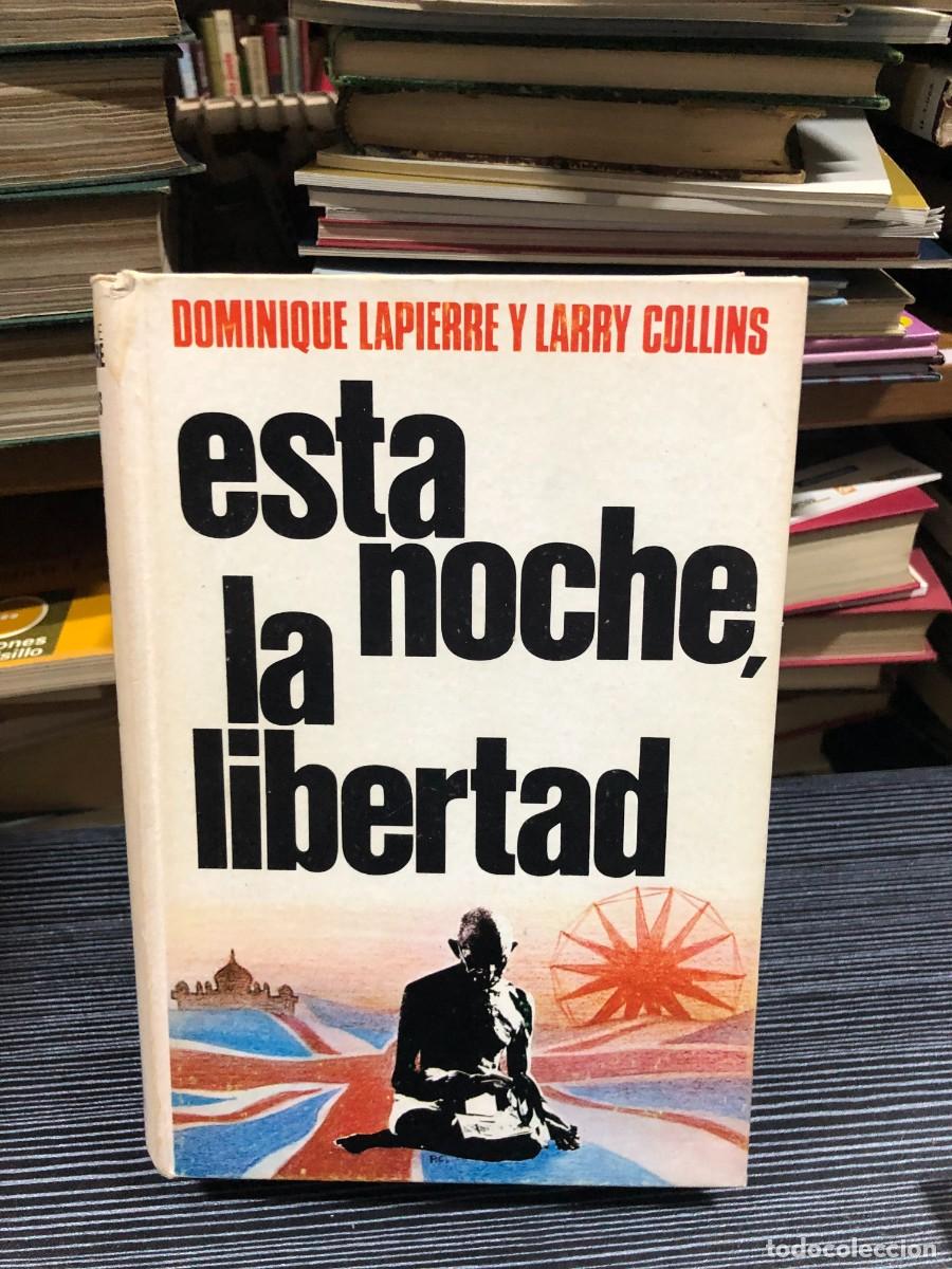 Libros: Esta noche, la libertad Dominique Lapierre y Larry Collins