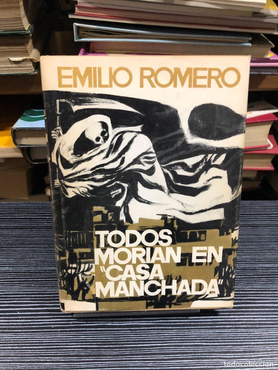 Libri di seconda mano: Todos mor&iacute;an en &rdquo;Casa Manchada&rdquo; Emilio Romero