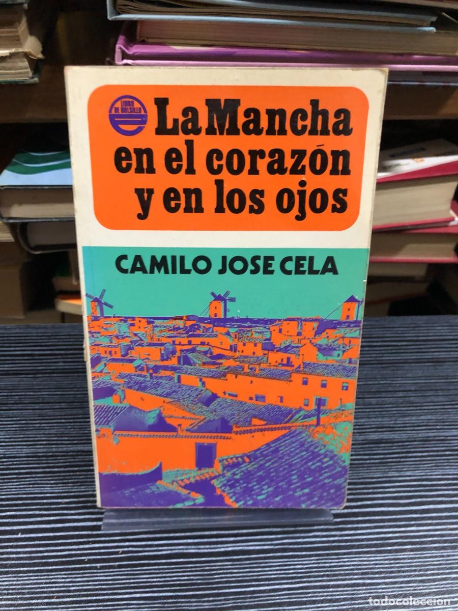 books: La Mancha en el coraz&oacute;n y en los ojos Camilo Jos&eacute; Cela (Libro de Bolsillo)