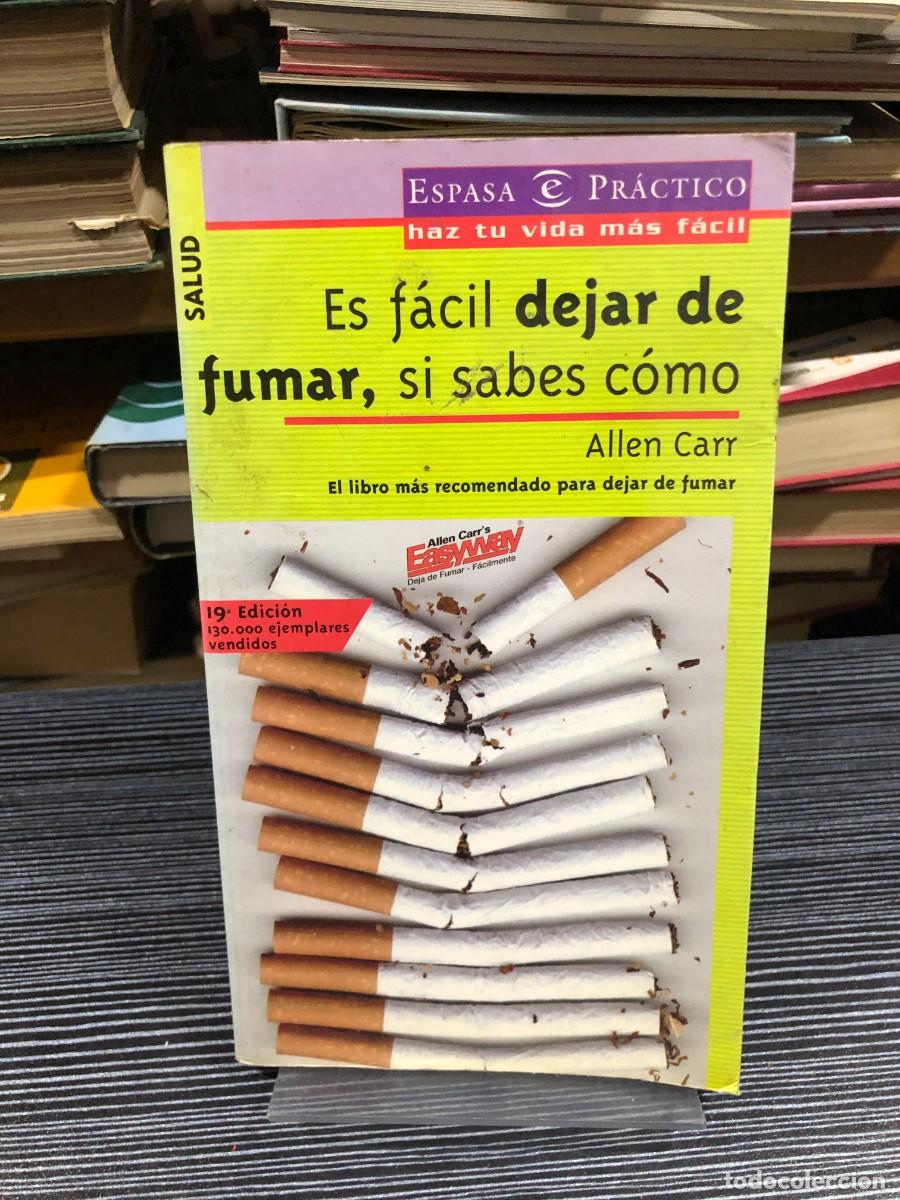 Livros em segunda m&atilde;o: Es f&aacute;cil dejar de fumar, si sabes c&oacute;mo Allen Carr (Espasa Pr&aacute;ctico)