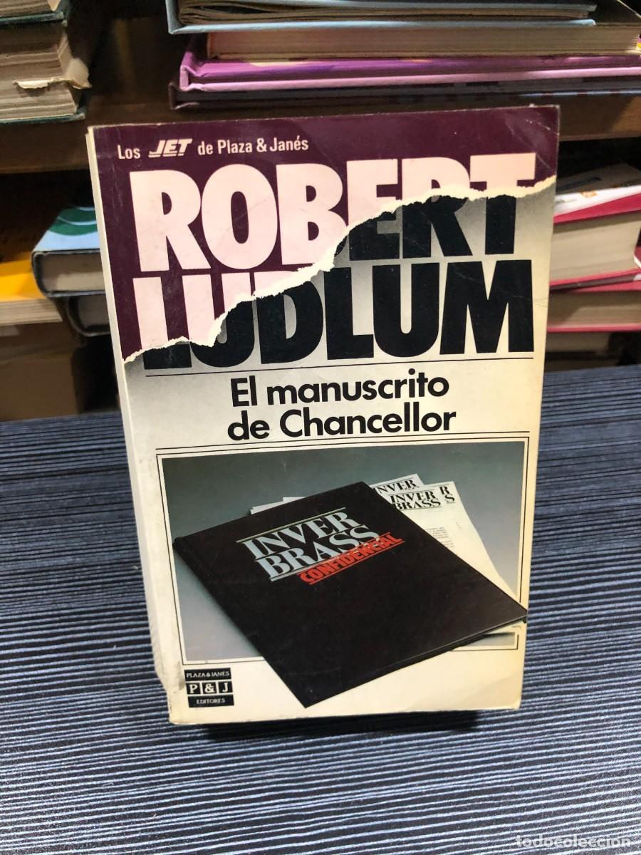books: El manuscrito de Chancellor Robert Ludlum (Plaza & Jan&eacute;s - JET)