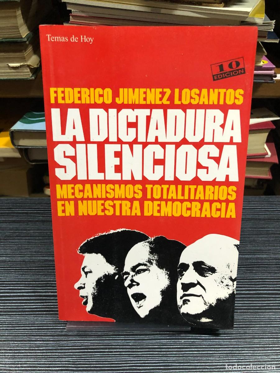 Libros: La dictadura silenciosa Federico Jim&eacute;nez Losantos