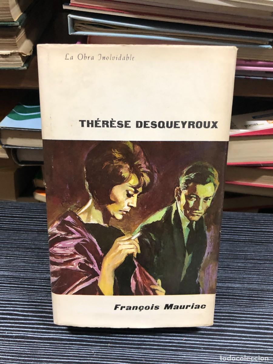Libros: Th&eacute;r&egrave;se Desqueyroux Fran&ccedil;ois Mauriac