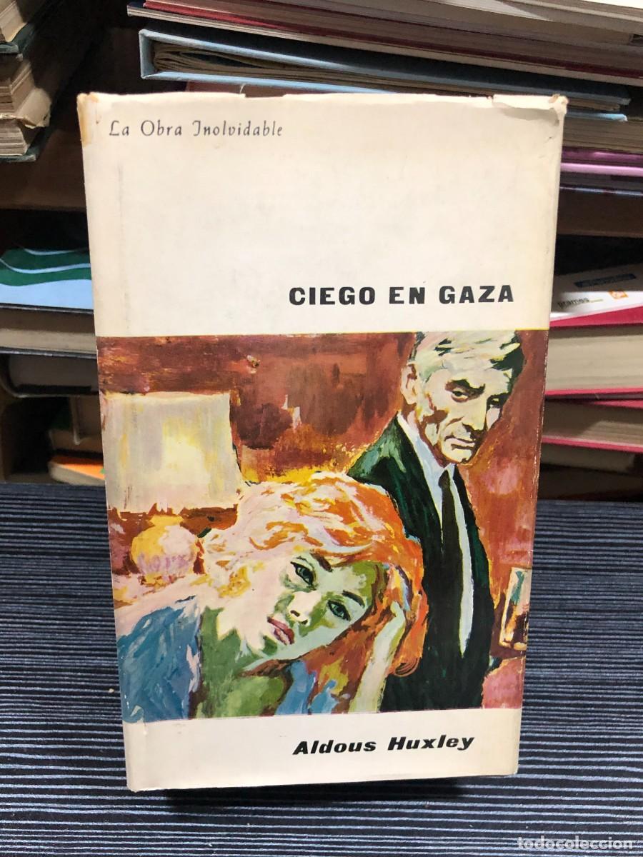 Livres: Ciego en Gaza Aldous Huxley