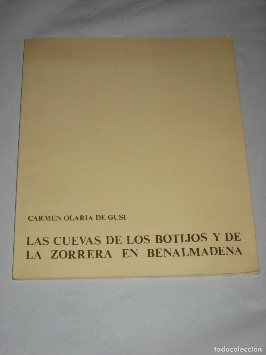 Libros: LAS CUEVAS DE LOS BOTIJOS Y DE LA ZORRERA EN BENALMADENA - Carmen Olaria de Gusi
