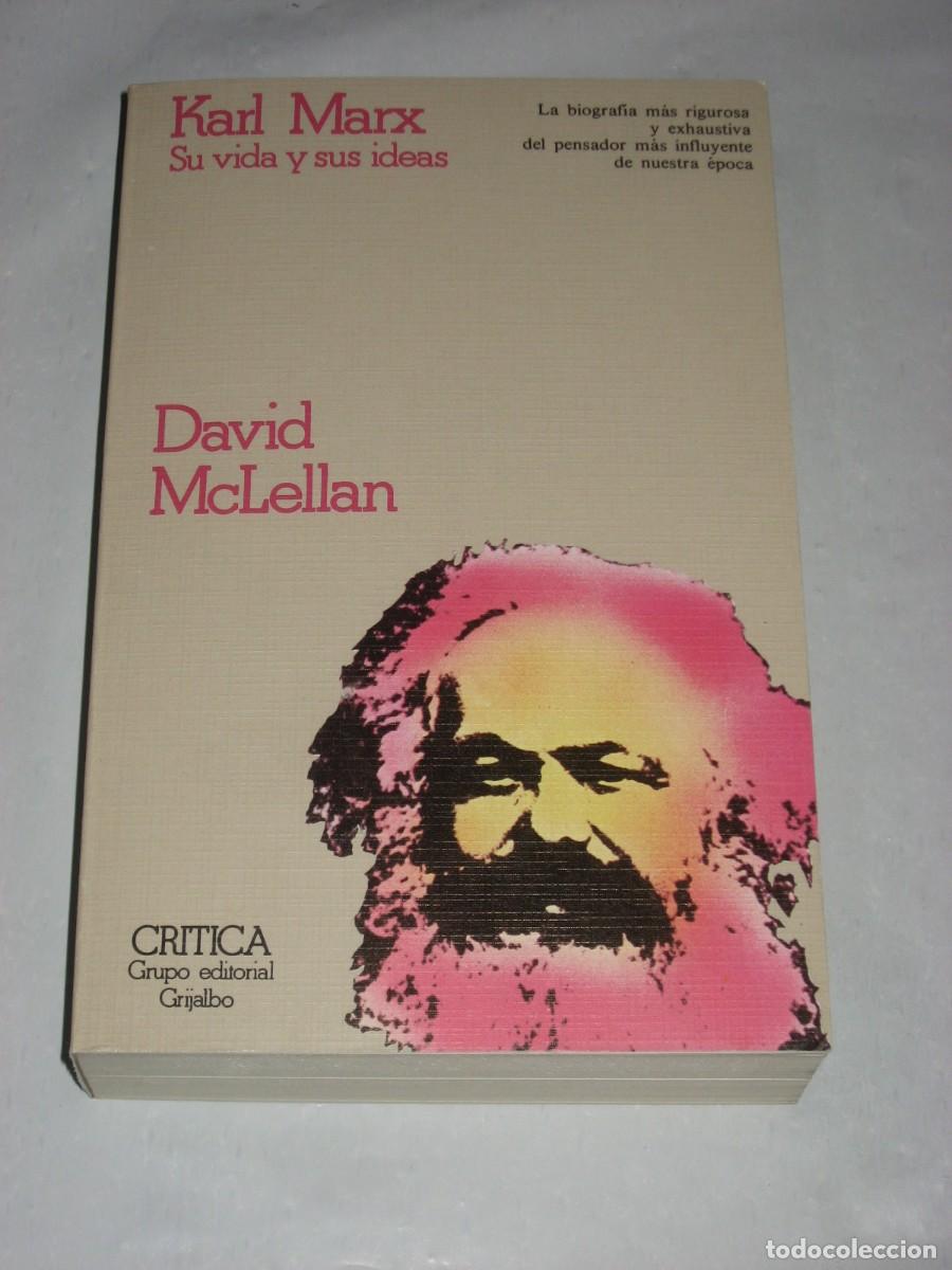 Libros: KARL MARX: SU VIDA Y SUS IDEAS - David McLellan