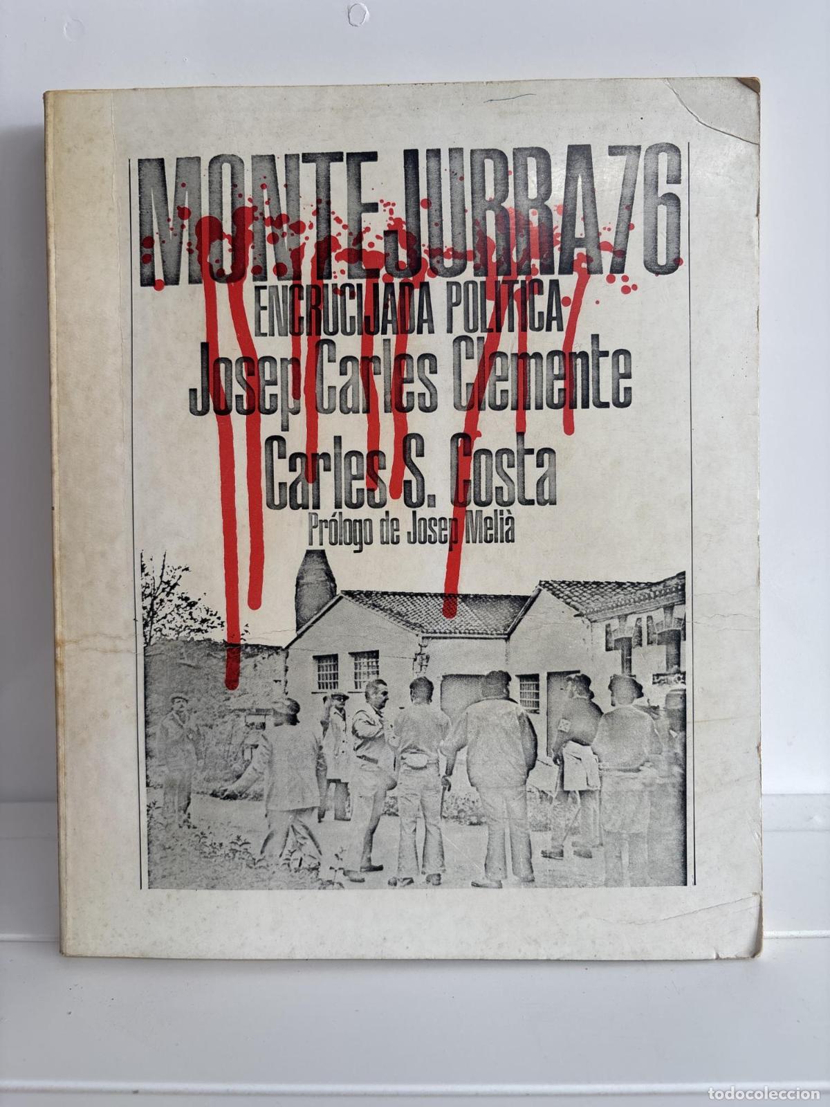 B&uuml;cher: Montejurra 76. Encrucijada pol&iacute;tica - Carlos ... [et al.] S&aacute;nchez Costas