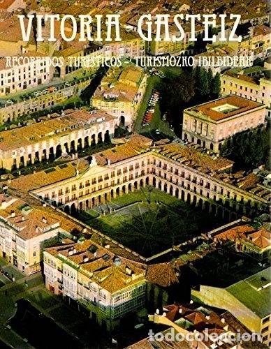 B&uuml;cher: Vitoria-Gasteiz, recorridos tur&iacute;sticos- 9788450564860