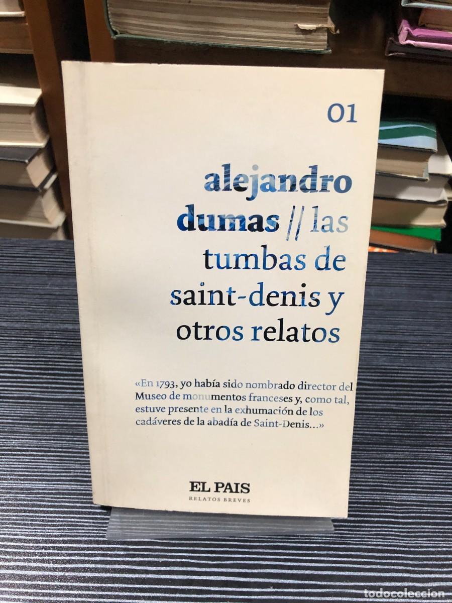 Libros: Las tumbas de Saint-Denis y otros relatos Alejandro Dumas