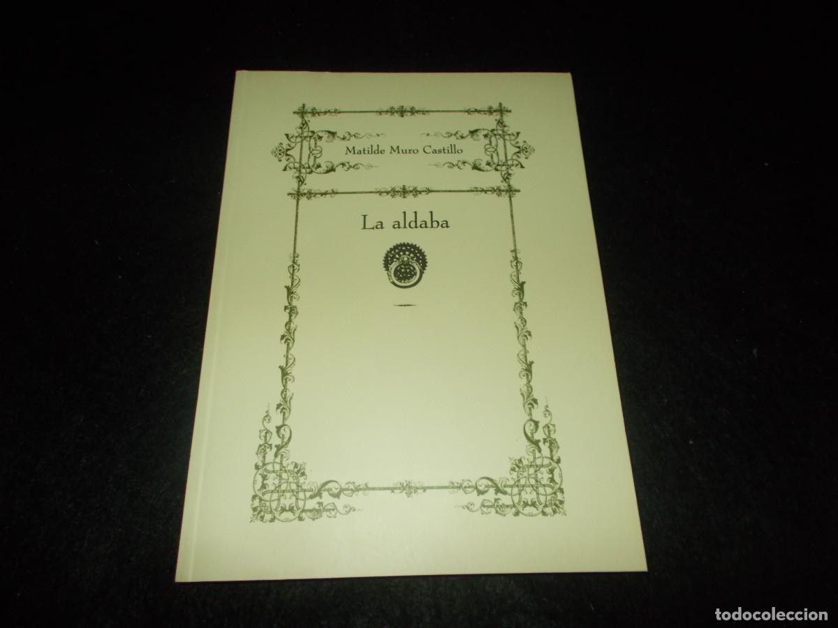 B&uuml;cher: LA ALDABA, Matilde Muro. Caja Duero 1999. Libro