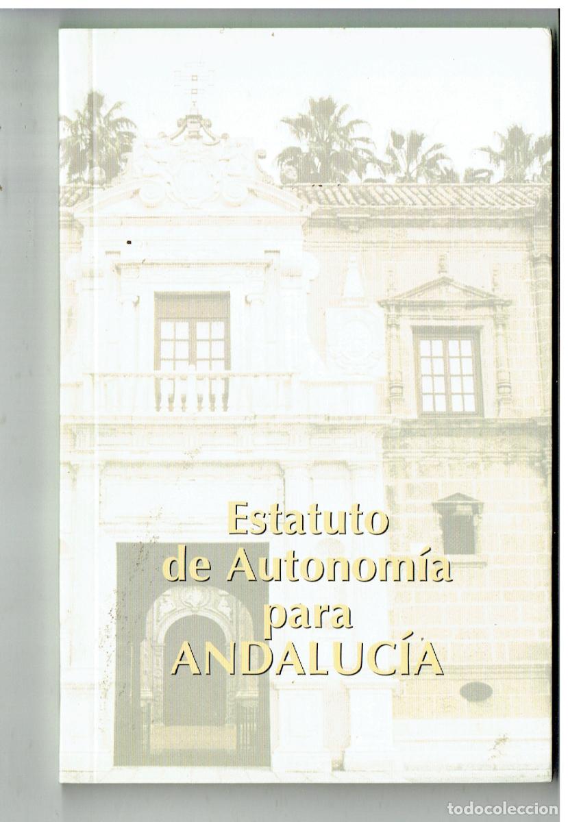 B&uuml;cher: ESTATUTO DE ANDALUC&Iacute;AA PARA ANDALUC&Iacute;A. PARLAMENTO ANDALUZ, 2001.(ST/PR5)