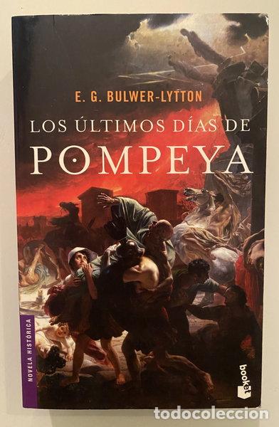 Libros: Los &uacute;ltimos d&iacute;as de Pompeya- 9788408055952