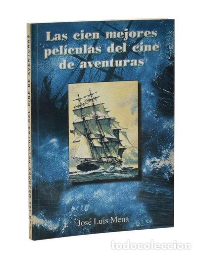 Libros: Las 100 mejores pel&iacute;culas del cine de aventuras- 9788487754418