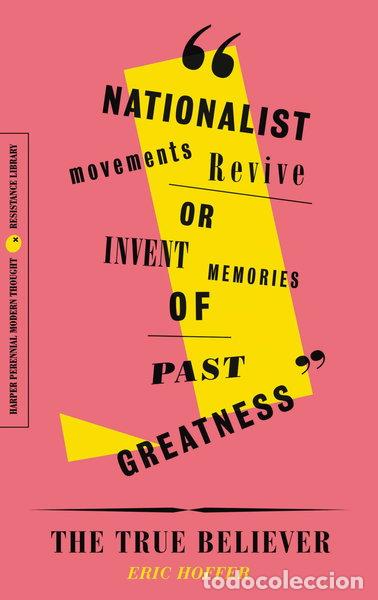 Libros: The True Believer: Thoughts on the Nature of Mass Movements- 9780062930866