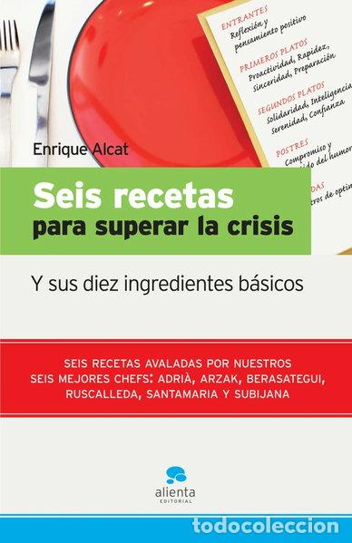 Libros: Seis recetas para superar la crisis- 9788492414093