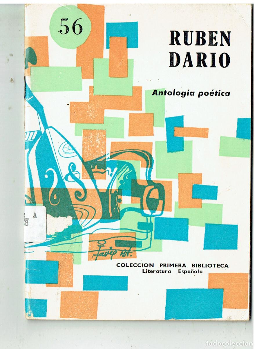 Libros: RUBEN DARIO. ANTOLOG&Iacute;A PO&Eacute;TICA. N&ordm;. 56. PRIMER BIBLIOTECA, 1967.(ST/PR5)