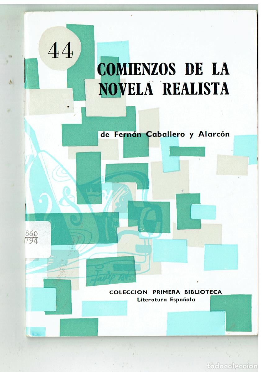 Libros: COMIENZOS DE LA NOVELA REALISTA. FERN&Aacute;N CABALLERO. N&ordm;. 44. PRIMERA BIBLIOTECA, 1969.(ST/PR5)