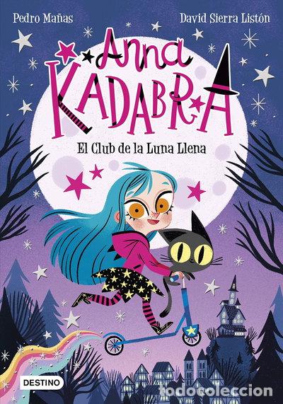 Livres: Anna Kadabra 1. El Club de la Luna Llena- 9788408223238