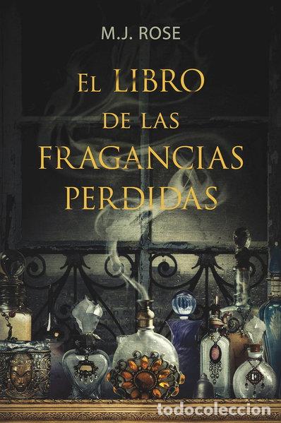 Livres: El libro de las fragancias perdidas- 9788401352980
