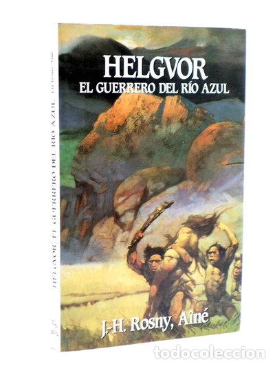 Livres: Helgvor, el guerrero del r&iacute;o azul- 9788476405376