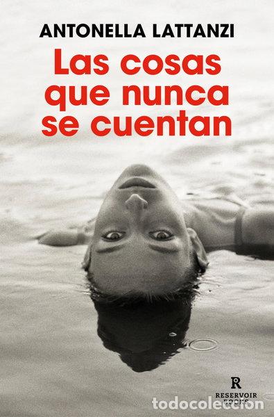 Libros: Las cosas que nunca se cuentan- 9788416195206
