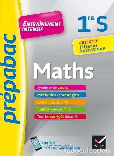 books: Maths 1re S - Pr&eacute;pabac Entra&icirc;nement intensif- 9782218990670