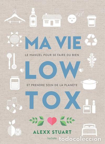 B&uuml;cher: Ma vie low tox- 9782019451929