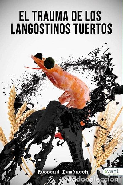 Livros em segunda m&atilde;o: El trauma de los langostinos tuertos- 9788417242442