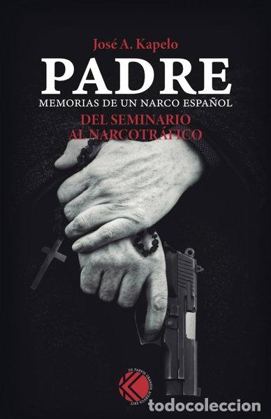 Libros: Padre: Del seminario al narcotr&aacute;fico- 9798889295723
